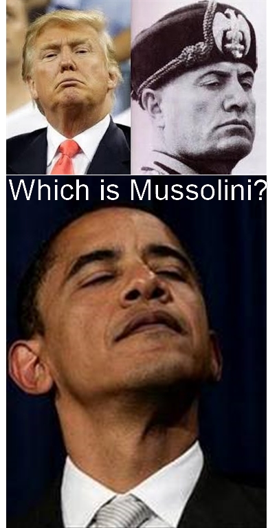 Trump, Mussolini And Obama
